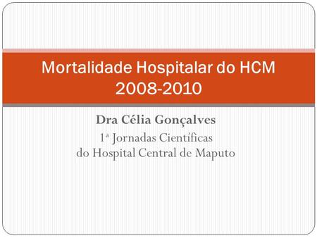 Mortalidade Hospitalar do HCM