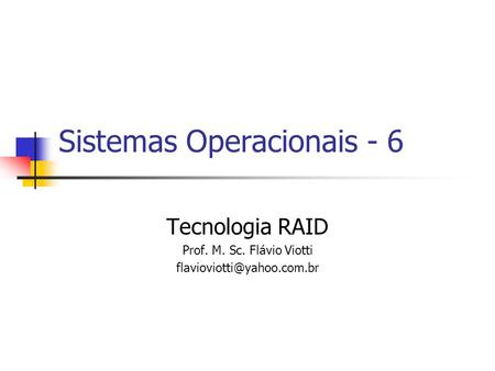 Sistemas Operacionais - 6