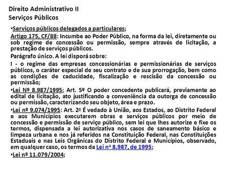Direito Administrativo II Serviços Públicos