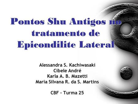 Pontos Shu Antigos no tratamento de Epicondilite Lateral
