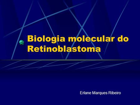 Biologia molecular do Retinoblastoma