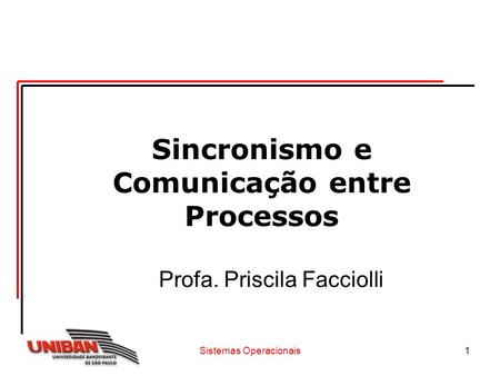 Sincronismo e Comunicação entre Processos