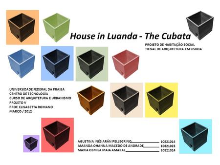 House in Luanda - The Cubata
