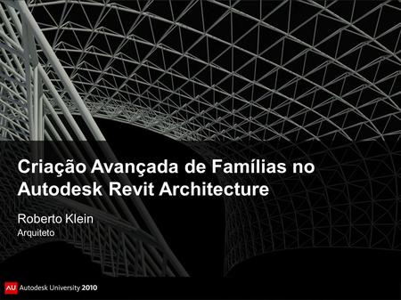Criação Avançada de Famílias no Autodesk Revit Architecture
