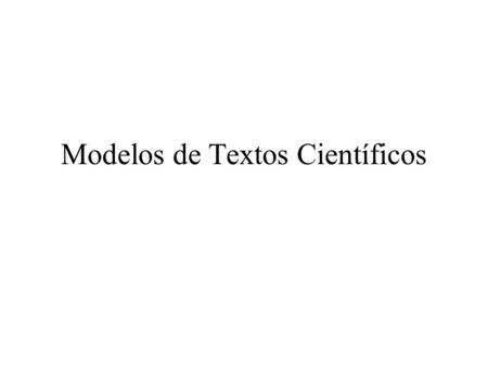 Modelos de Textos Científicos