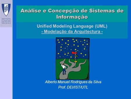Unified Modeling Language (UML) - Modelação da Arquitectura -