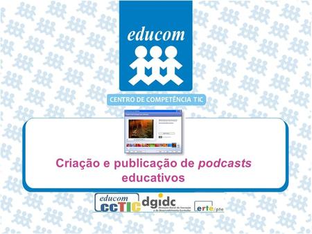 Criação e publicação de podcasts educativos