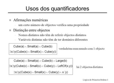 Usos dos quantificadores