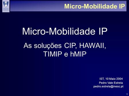 As soluções CIP, HAWAII, TIMIP e hMIP