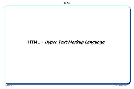 HTML – Hyper Text Markup Language