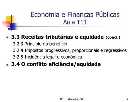 Economia e Finanças Públicas Aula T11