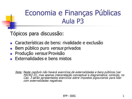 Economia e Finanças Públicas Aula P3