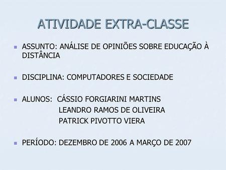 ATIVIDADE EXTRA-CLASSE