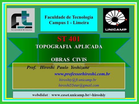 ST 401 TOPOGRAFIA APLICADA OBRAS CIVIS Prof. Hiroshi Paulo Yoshizane   webdidat.