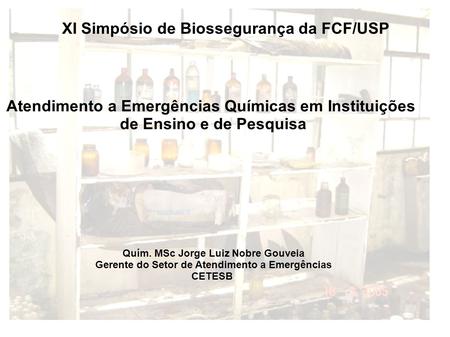 XI Simpósio de Biossegurança da FCF/USP‏