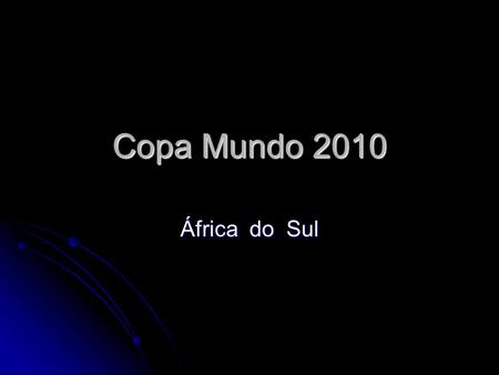 Copa Mundo 2010 África do Sul. Argentina.