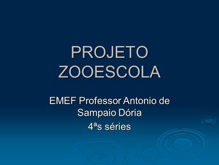 EMEF Professor Antonio de Sampaio Dória 4ªs séries