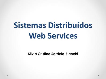 Sistemas Distribuídos Web Services