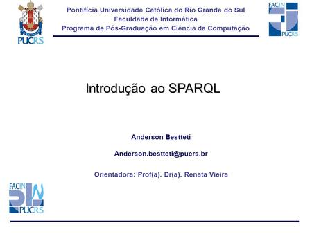 Sumário Introdução A linguagem SPARQL