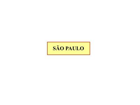 SÃO PAULO. Legendaqtde.munic. Municípios do Estado SP87 menos: Capital do Estado1 Média de Municípios sem a Capital86 menos: grandes centros urbanos30.