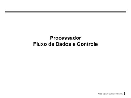 Processador Fluxo de Dados e Controle
