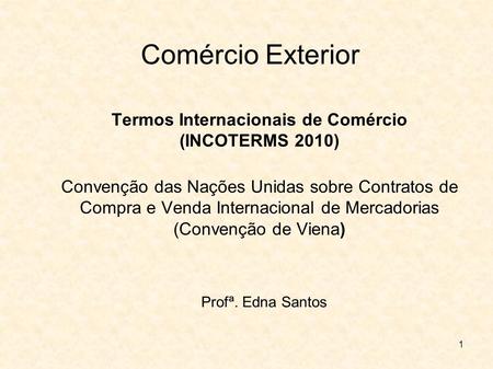 Termos Internacionais de Comércio (INCOTERMS 2010)