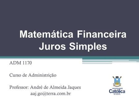 Matemática Financeira Juros Simples