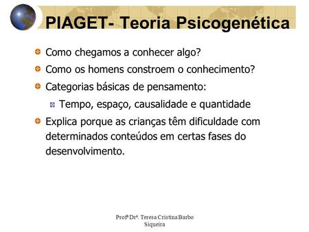 Piaget- Teoria Psicogenética