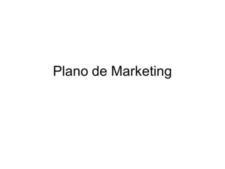 Plano de Marketing. O CONCEITO DE MARKETING O CONCEITO DE MARKETING.