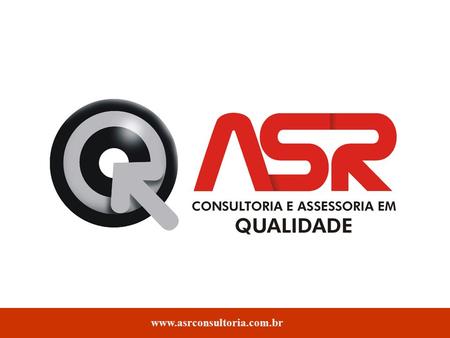 Copyright - ASR Consultoria e Assessoria em Qualidade
