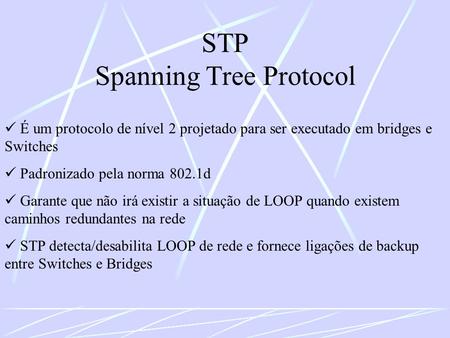 STP Spanning Tree Protocol