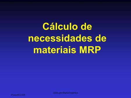 Cálculo de necessidades de materiais MRP
