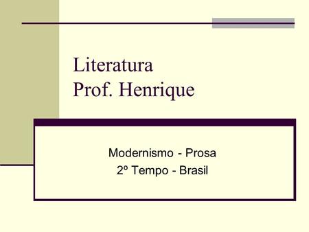 Literatura Prof. Henrique