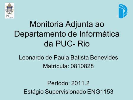 Monitoria Adjunta ao Departamento de Informática da PUC- Rio