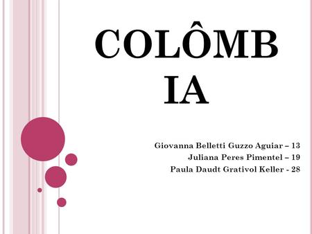 COLÔMBIA Giovanna Belletti Guzzo Aguiar – 13