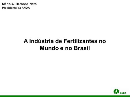 A Indústria de Fertilizantes no Mundo e no Brasil
