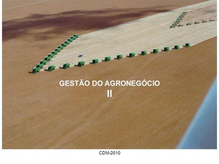 GESTÃO DO AGRONEGÓCIO II