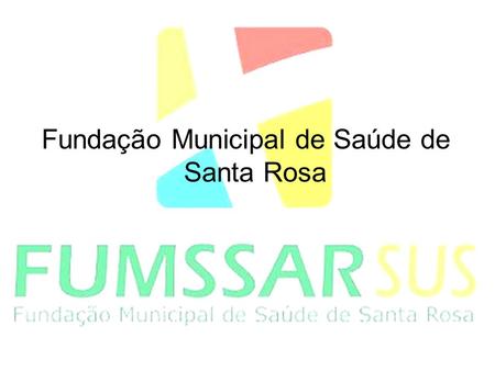 Fundação Municipal de Saúde de Santa Rosa. DENGUE EM SANTA ROSA.