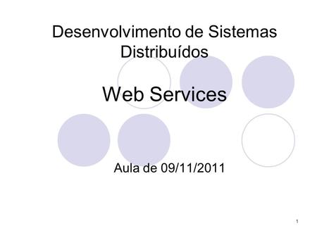Desenvolvimento de Sistemas Distribuídos Web Services