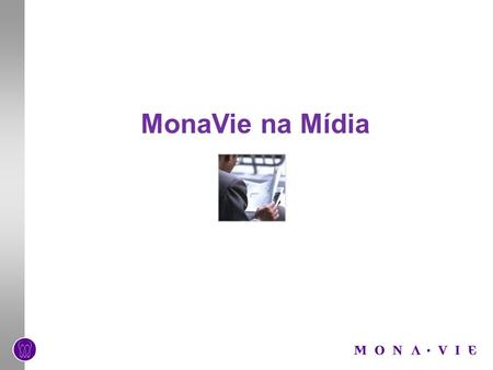 MonaVie na Mídia.