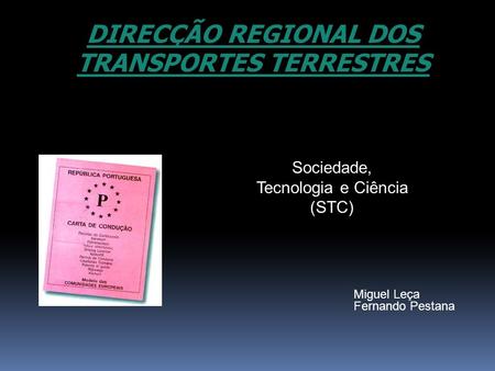 DIRECÇÃO REGIONAL DOS TRANSPORTES TERRESTRES