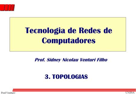 Prof. Sidney Nicolau Venturi Filho
