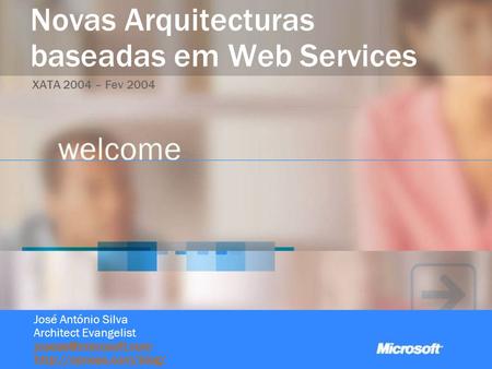 Novas Arquitecturas baseadas em Web Services