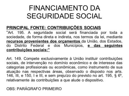 FINANCIAMENTO DA SEGURIDADE SOCIAL