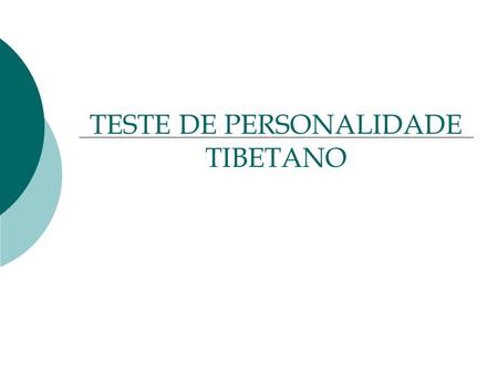 TESTE DE PERSONALIDADE TIBETANO