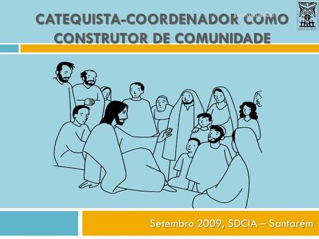 Catequista-Coordenador como construtor de Comunidade