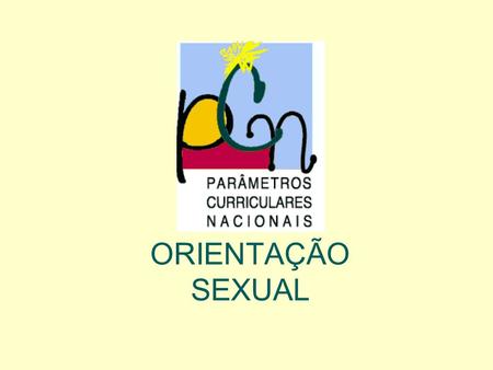ORIENTAÇÃO SEXUAL.