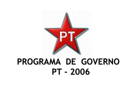 PROGRAMA DE GOVERNO PT