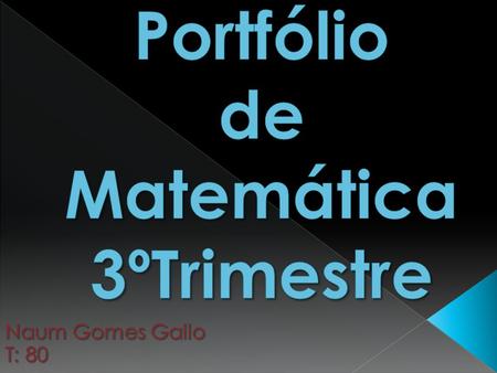 Portfólio de Matemática 3ºTrimestre