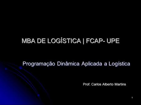 MBA DE LOGÍSTICA | FCAP- UPE